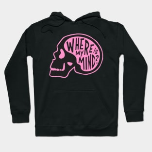 where’s my mind sticker Hoodie